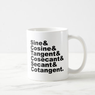 The Six Trigonometric Functions of Trigonometry Coffee Mug
