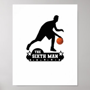 The Sixth Man Basketball Silhouette  Poster