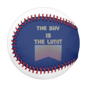 The sky is the limit baseball