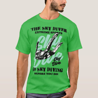 The Skydiver  skydiving  T-Shirt