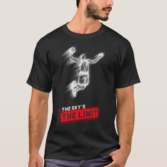 The Sky'S The Limit Basketball T-Shirt (Front)