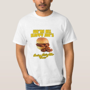"The Sloppy Joe" (PositiviTee) T-Shirt