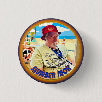 The Slumber Jack 1 Inch Round Button