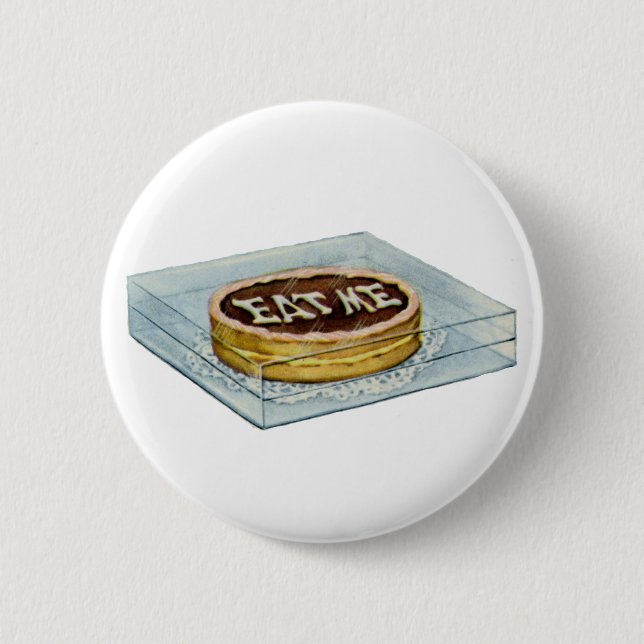 The Small Cake Said Eat Me, So Alice Did! 2 Inch Round Button (Front)