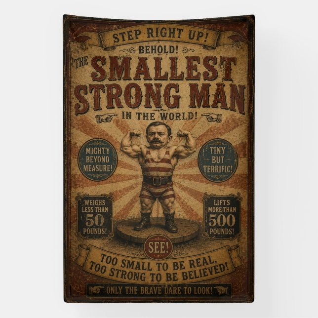 The Smallest Strong Man in the World Banner (Vertical)
