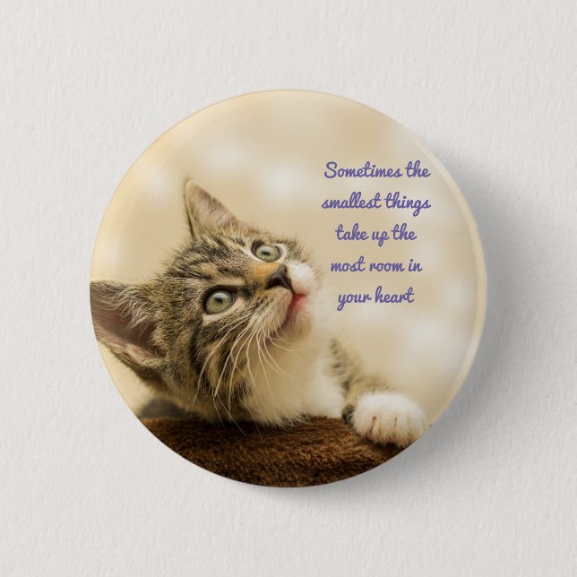 The Smallest Things 2 Inch Round Button (Front)