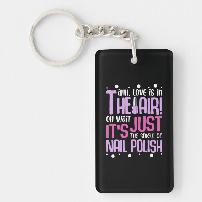 The Smell Of Nail Polish Keychain (Front)