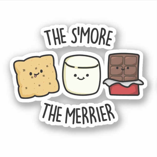 The Smore The Merrier Funny Smore Pun  (Front)