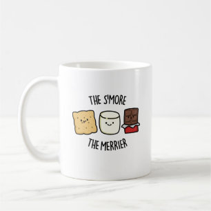 The Smore The Merrier Funny Smore Pun  Coffee Mug