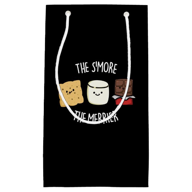 The Smore The Merrier Funny Smore Pun Dark BG Small Gift Bag (Front)