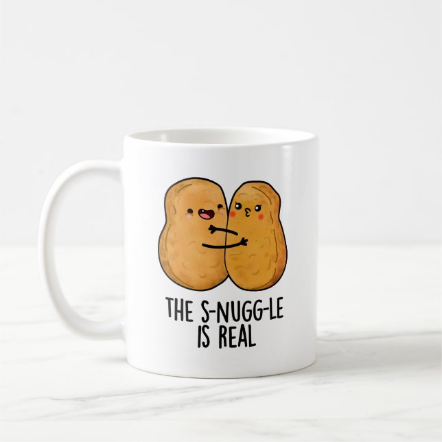 The Snuggle Is Real Funny Nugget Pun  Coffee Mug (Left)