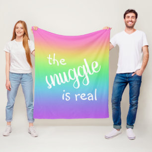 The Snuggle is Real Funny Rainbow Fleece Blanket