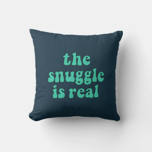 The snuggle is real funny retro throw pillow