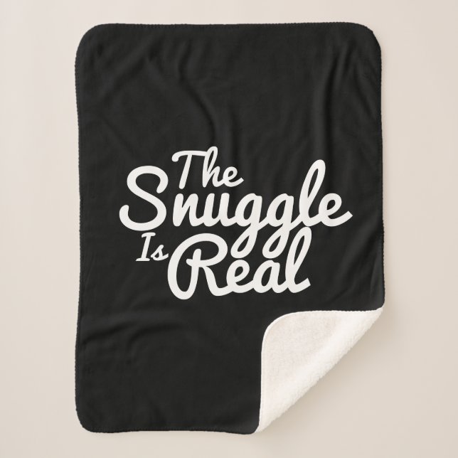 The Snuggle is Real Humour Sherpa Blanket (Front)