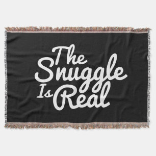 The Snuggle Is Real Throw Blanket