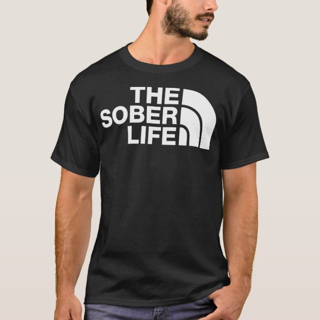 The Sober Life  Awesome Recovery T-Shirt (Front)