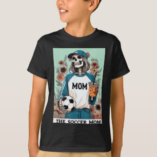 The soccer mom tarot card halloween skeleton mom T-Shirt