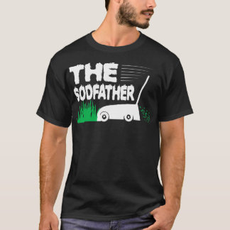 The Sodfather Mowing Sod Grass Funny 2 T-Shirt