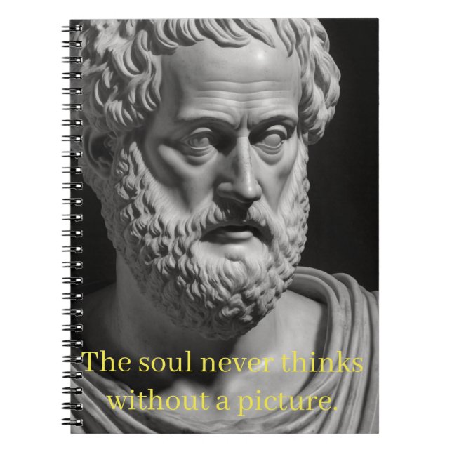 The Soul never thinks without a picture Notebook (Front)