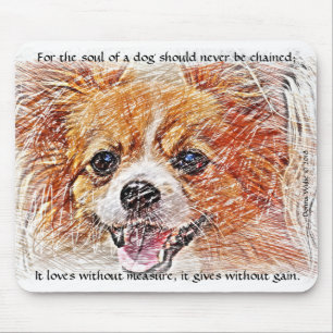 The Soul of a Dog - Chihuahua Mouse Pad