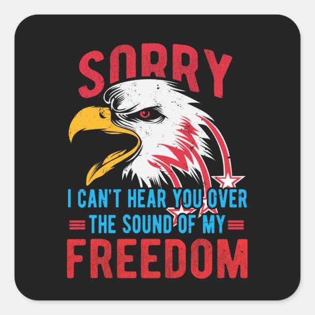 The Sound Of My Freedom Square Sticker (Front)