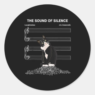The Sound Of Silence Music And Cats Lover Classic Round Sticker
