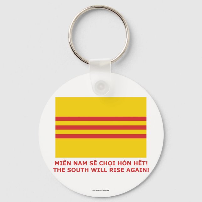 The South will rise again! South Vietnam, that is! Keychain (Front)