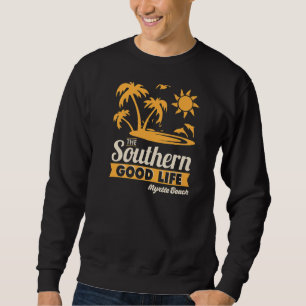 The Southern Good Life Myrtle Beach Dolphin Watchi Sweatshirt