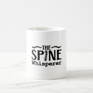 The Spine Whisperer Chiropractic Chiropractor Coffee Mug