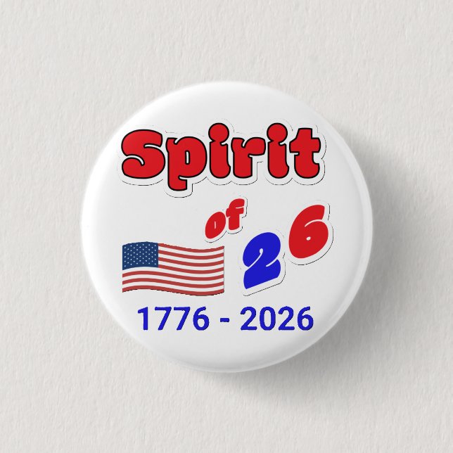  THE SPIRIT OF 26  1 INCH ROUND BUTTON (Front)