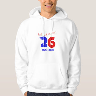 THE SPIRIT OF 26  HOODIE