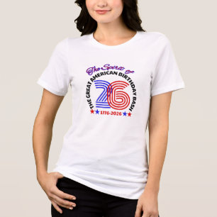 THE SPIRIT OF 26 - THE GREAT AMERICAN BIRTHDAY Tri-Blend SHIRT