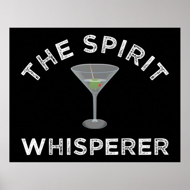 The Spirit Whisperer Funny Bartender Poster (Front)