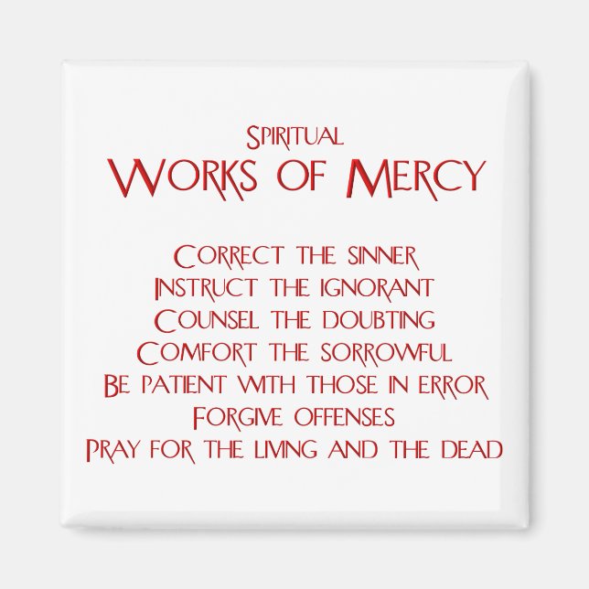 The Spiritual Works of Mercy Magnet (Front)