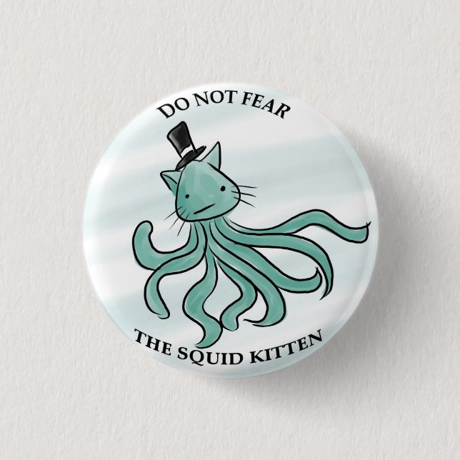 THE SQUID KITTEN 1 INCH ROUND BUTTON (Front)