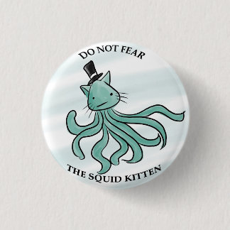 THE SQUID KITTEN 1 INCH ROUND BUTTON