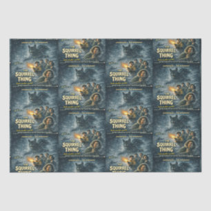 The Squirrel Thing Tissue Paper