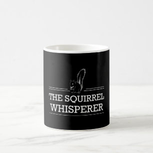 The Squirrel Whisperer Coffee Mug