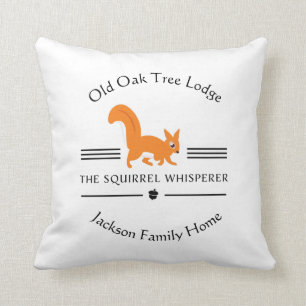 The Squirrel Whisperer Custom Text and Color Throw Pillow