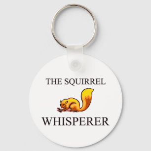 The Squirrel Whisperer Keychain