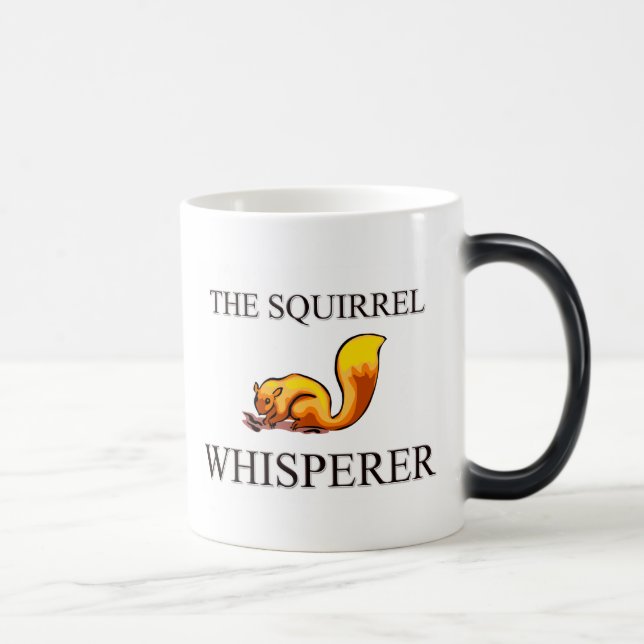 The Squirrel Whisperer Magic Mug (Right)