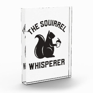 The Squirrel Whisperer   Squirrel Lover Photo Block