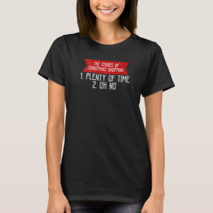 The Stages Of Christmas Shopping Humour Friday Xma T-Shirt