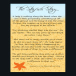 The Starfish Story poster<br><div class="desc">Share Loren Eisley's classic tale of how one person can make a difference with this inspiring poster.</div>