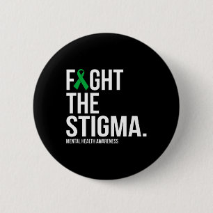 The Stigma Green Ribbon Mental Health 2 Inch Round Button