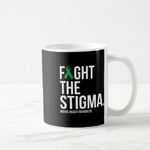 The Stigma Green Ribbon Mental Health  Coffee Mug