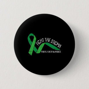 The Stigma Mental Health Awareness Green Ribbon 2 Inch Round Button