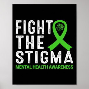The Stigma Mental Health Awareness  Poster