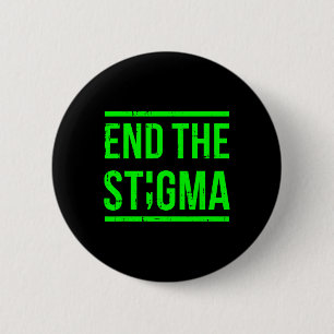 The Stigma Mental Health Awareness Warrior Counsel 2 Inch Round Button