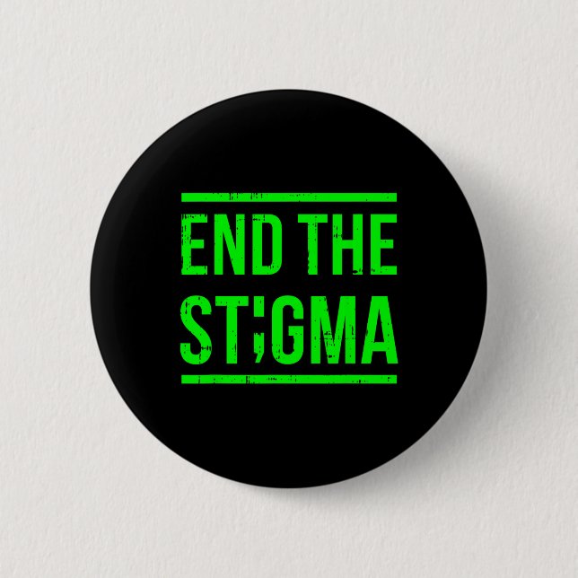 The Stigma Mental Health Awareness Warrior Counsel 2 Inch Round Button (Front)